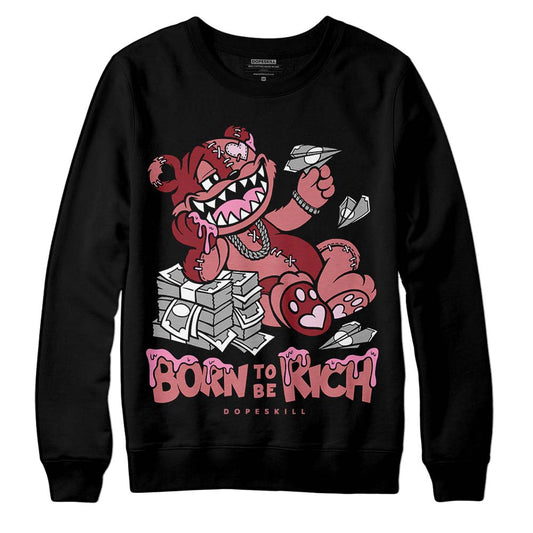 Valentine's Day Collection DopeSkill Sweatshirt Born To Be Rich Graphic Streetwear - Black