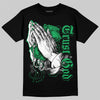 AJ 13 Lucky Green DopeSkill T-Shirt Trust God Graphic