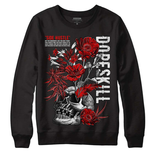 Jordan 4 Retro Red Cement DopeSkill Sweatshirt Side Hustle Graphic Streetwear - Black