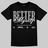 Jordan 10 OG “Steel” DopeSkill T-Shirt Better Myself Graphic Streetwear - Black