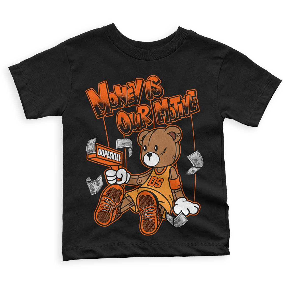 Jordan 12 Retro Brilliant Orange DopeSkill Toddler Kids T-shirt Money Is Our Motive Bear Graphic Streetwear - Black