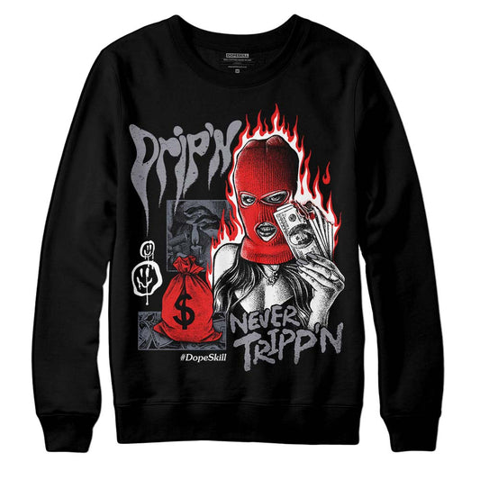 Jordan 14 Retro 'Stealth' DopeSkill Sweatshirt Drip'n Never Tripp'n Graphic Streetwear - Black