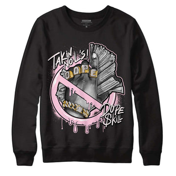 Dunk Low LX Pink Foam DopeSkill Sweatshirt Takin No L's Graphic Streetwear - Black