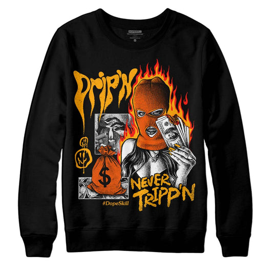 Jordan 12 Retro Black Taxi DopeSkill Sweatshirt Drip'n Never Tripp'n Graphic Streetwear - Black