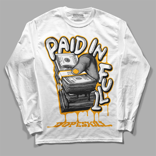 Dunk Low Championship Goldenrod (2021) DopeSkill Long Sleeve T-Shirt Paid In Full Graphic Streetwear - White 
