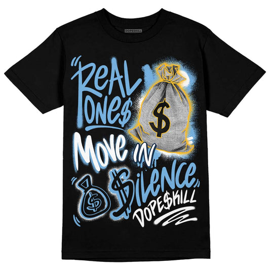 Jordan 1 High OG “First in Flight” DopeSkill T-Shirt Real Ones Move In Silence Graphic Streetwear - Black