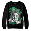 Jordan 3 WMNS “Lucky Green” DopeSkill Sweatshirt Hold My Own Graphic Streetwear - Black