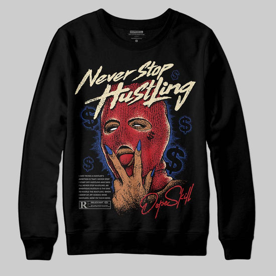 Jordan 4 “Rare Air” DopeSkill Sweatshirt Never Stop Hustling Graphic Streetwear - Black