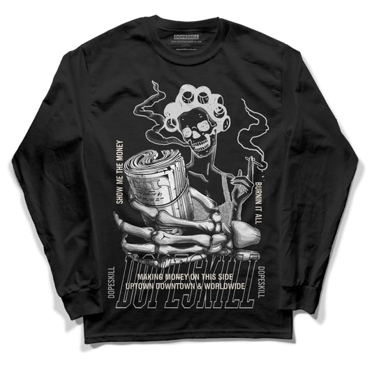 Jordan 3 “Off Noir” DopeSkill Long Sleeve T-Shirt Show Me The Money Graphic Streetwear - Black