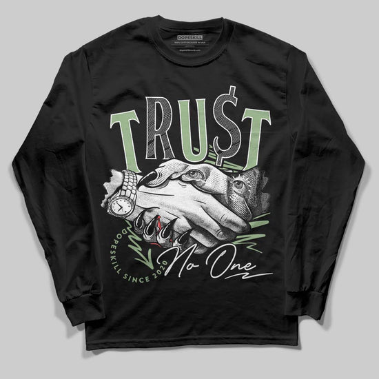 Jordan 4 Retro “Seafoam” DopeSkill Long Sleeve T-Shirt Trust No One Graphic Streetwear - Black