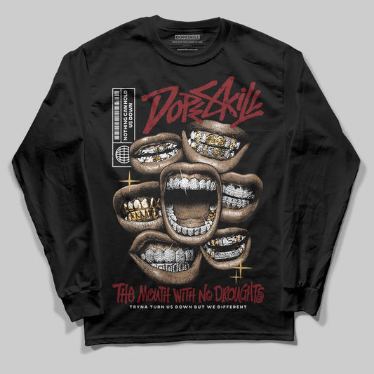 Dunk Low SE Sisterhood Sail Team Red W DopeSkill Long Sleeve T-Shirt The Mouth With No Droughts Graphic Streetwear - Black