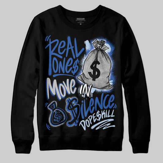 Awake NY x Jordan 5 Retro 'Black Racer Blue' DopeSkill Sweatshirt Real Ones Move In Silence Graphic Streetwear - Black