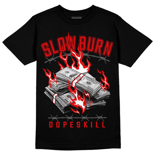 Jordan 4 Retro Red Cement DopeSkill T-Shirt Slow Burn Graphic Streetwear - Black