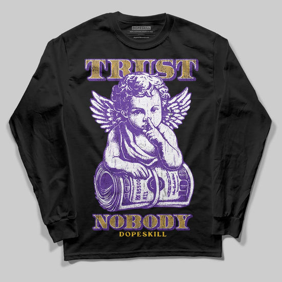 PURPLE Sneakers DopeSkill Long Sleeve T-Shirt Trust Nobody Graphic Streetwear - black