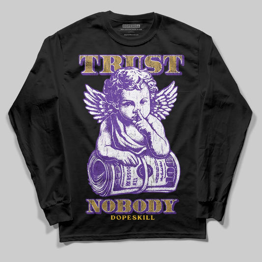 PURPLE Sneakers DopeSkill Long Sleeve T-Shirt Trust Nobody Graphic Streetwear - black