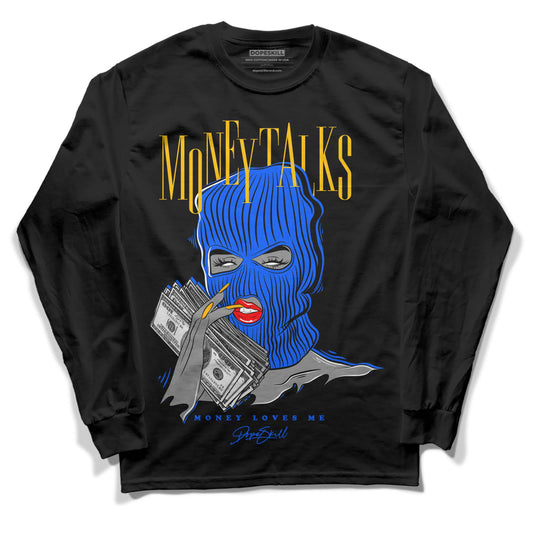 Royal Blue Sneakers DopeSkill Long Sleeve T-Shirt Money Talks Graphic Streetwear - Black