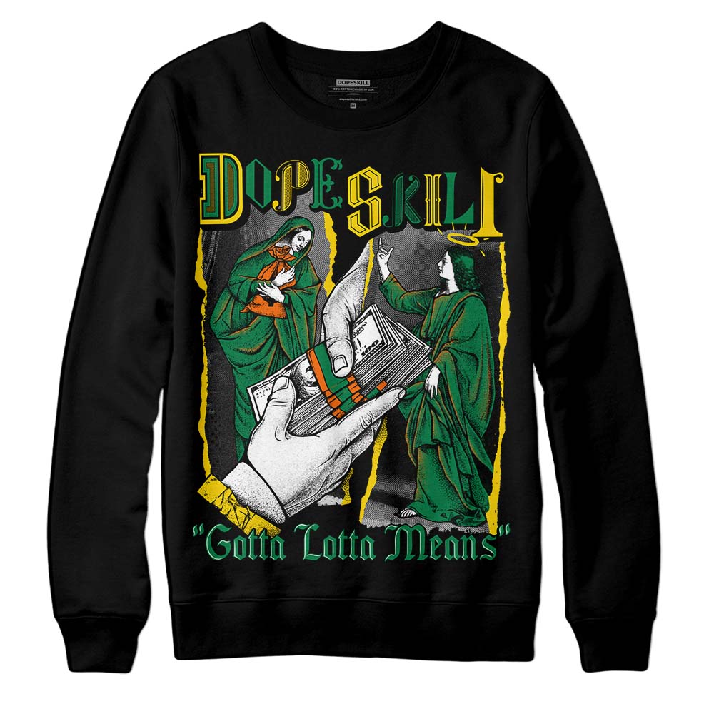 Green Sneakers DopeSkill Sweatshirt Gotta Lotta Means Graphic Streetwear - black