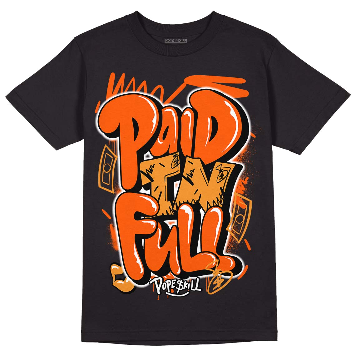 Jordan 12 Retro Brilliant Orange DopeSkill T-Shirt New Paid In Full Graphic Streetwear - Black