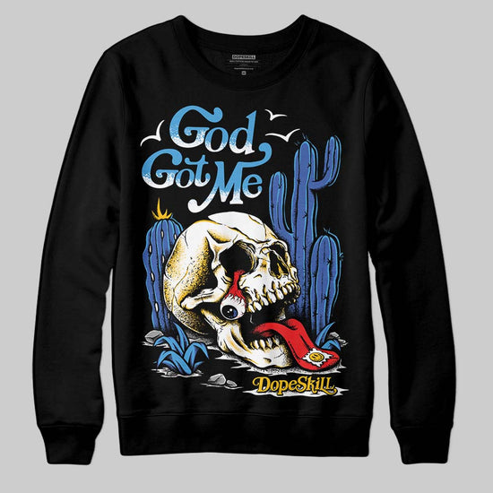 Royal Blue Sneakers DopeSkill Sweatshirt God Got Me Graphic Streetwear - Black