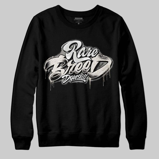 Jordan 3 Retro Pure Money DopeSkill Sweatshirt Rare Breed Type Graphic Streetwear - black