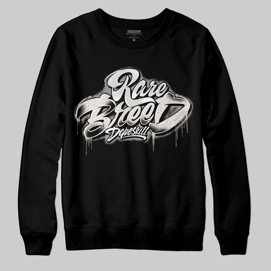Jordan 3 Retro Pure Money DopeSkill Sweatshirt Rare Breed Type Graphic Streetwear - black