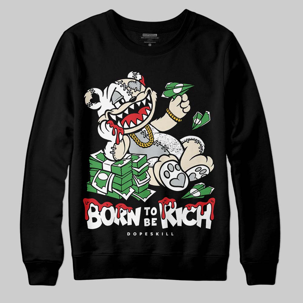 Jordan 5 Retro Reverse Metallic DopeSkill Sweatshirt Born To Be Rich Graphic Streetwear - Black