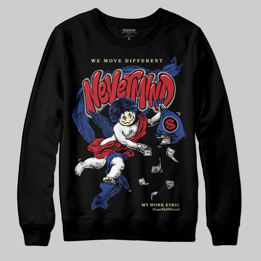 Jordan 4 “Rare Air” DopeSkill Sweatshirt Nevermind Graphic Streetwear - White 