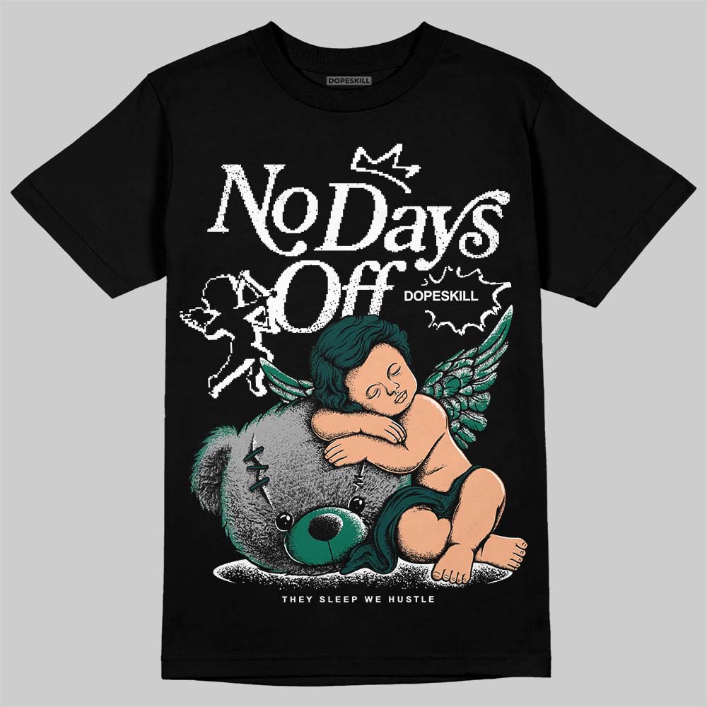 Jordan 4 Retro Oxidized Green DopeSkill T-Shirt New No Days Off Graphic Streetwear - Black