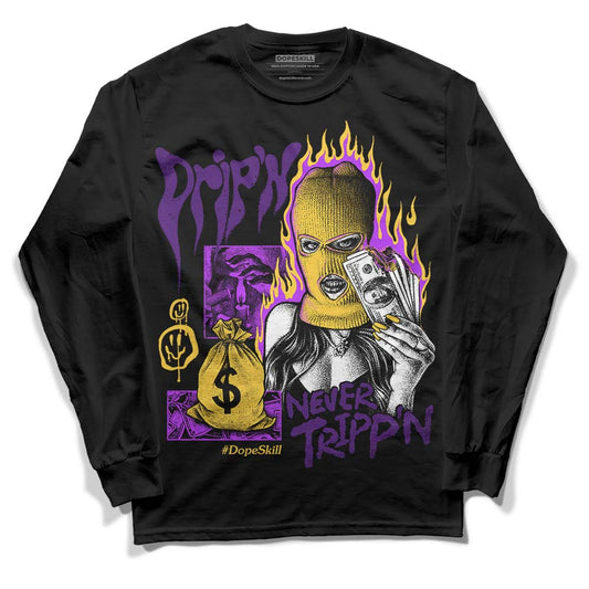 Jordan 12 “Field Purple” DopeSkill Long Sleeve T-Shirt Drip'n Never Tripp'n Graphic Streetwear - Black