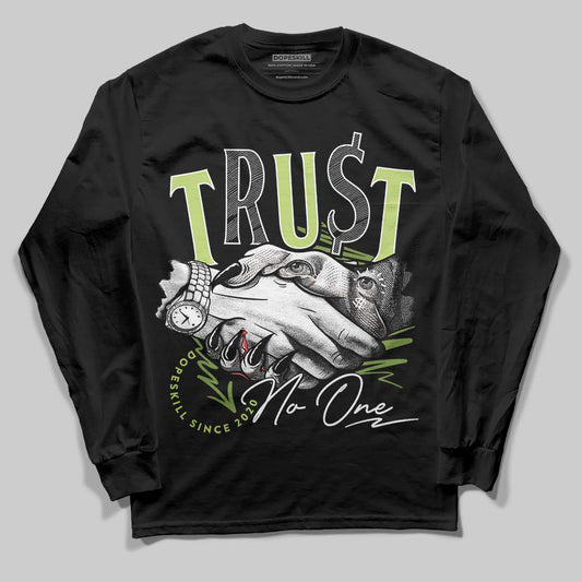 Dunk Low Pro SB 'Fruity Pack - Green Apple' DopeSkill Long Sleeve T-Shirt Trust No One Graphic Streetwear - Black