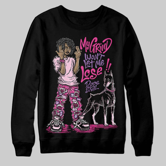 Pink Sneakers DopeSkill Sweatshirt My Grind Won't Let Me Lose Graphic Streetwear - Black