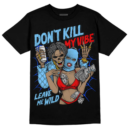 Travis Scott x Jordan 4 Retro 'Cactus Jack' DopeSkill T-Shirt Don't Kill My Vibe Graphic Streetwear - Black