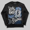 Jordan 1 Low OG “Storm Blue” DopeSkill Long Sleeve T-Shirt Real Ones Move In Silence Graphic Streetwear - Black