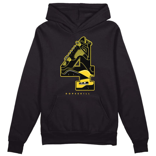 Jordan 4 Tour Yellow Thunder DopeSkill Hoodie Sweatshirt No.4 Graphic Streetwear - Black