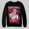 Dunk Low Valentine's Day (2026) DopeSkill Sweatshirt Stay It Busy Graphic Streetwear - Black