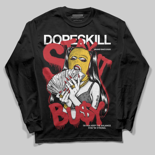 Jordan 14 Retro Ferrari (2025) DopeSkill Long Sleeve T-Shirt Stay It Busy Graphic Streetwear - Black