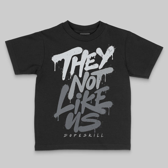 Jordan 5 Retro Wolf Grey (2026) DopeSkill Toddler Kids T-shirt They Not Like Us Graphic Streetwear - Black