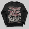 Jordan 11 “China” DopeSkill Long Sleeve T-Shirt Money Is Our Motive Typo Graphic Streetwear - Black