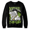 Dunk Low 'Chlorophyll' DopeSkill Sweatshirt Sorry I've Been Trappin Graphic Streetwear - Black