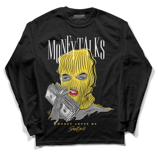 Jordan 4 Tour Yellow Thunder DopeSkill Long Sleeve T-Shirt Money Talks Graphic Streetwear - Black