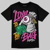 Jordan 4 Comic DopeSkill T-Shirt Loyal To The Bag Graphic Streetwear - Black