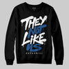Jordan 1 Low OG “Storm Blue” DopeSkill Sweatshirt They Not Like Us Graphic Streetwear - Black