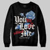 Jordan 1 Low OG “Storm Blue” DopeSkill Sweatshirt You’re Lost Without Me Graphic Streetwear - Black
