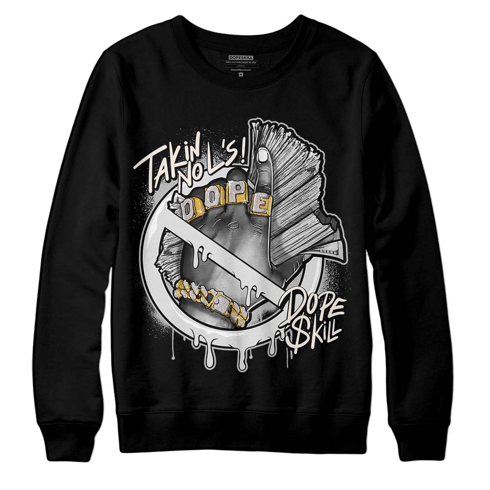 Dunk Low Cool Grey DopeSkill Sweatshirt Takin No L's Graphic Streetwear - Black