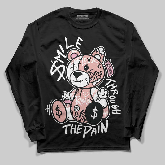 Jordan 1 Low OG “Rust Pink” DopeSkill Long Sleeve T-Shirt Smile Through The Pain Graphic Streetwear - Black