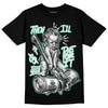 Jordan 3 "Green Glow" DopeSkill T-Shirt Then I'll Die For It Graphic Streetwear - Black 