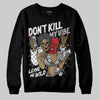 Jordan 4 OG “White Cement” DopeSkill Sweatshirt Don't Kill My Vibe Graphic Streetwear - Black