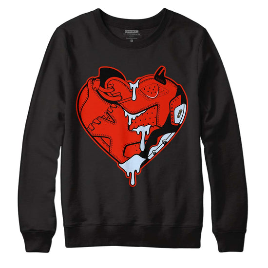 Jordan 6 Retro Toro Bravo DopeSkill Sweatshirt Heart Jordan 6 Graphic Streetwear - Black