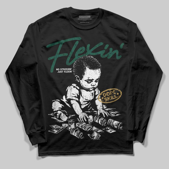 Jordan 1 High OG “Fir” (Pro Green) DopeSkill Long Sleeve T-Shirt Flexin' Graphic Streetwear - black