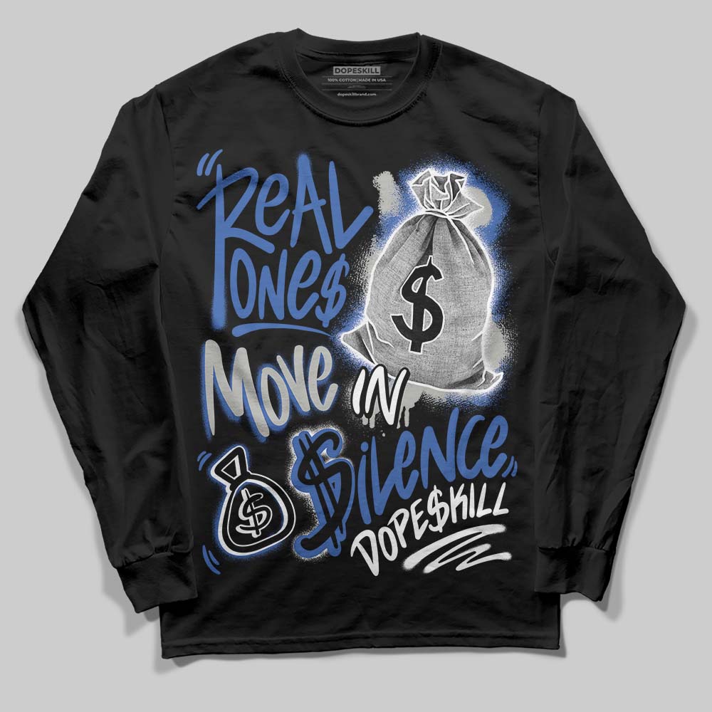 Jordan 3 “Lucky Shorts” DopeSkill Long Sleeve T-Shirt Real Ones Move In Silence Graphic Streetwear - Black